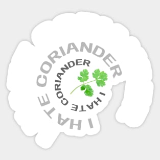 Say No To Coriander Funny Gift For Anti Coriander Club Sticker